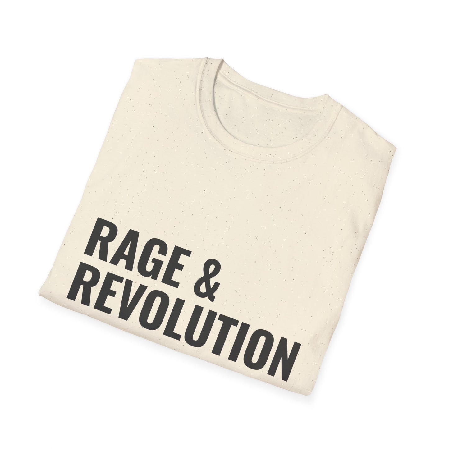 Rage & Revolution T-Shirt — Bold Political Slogan Tee with Coup d'Etat Back Accent