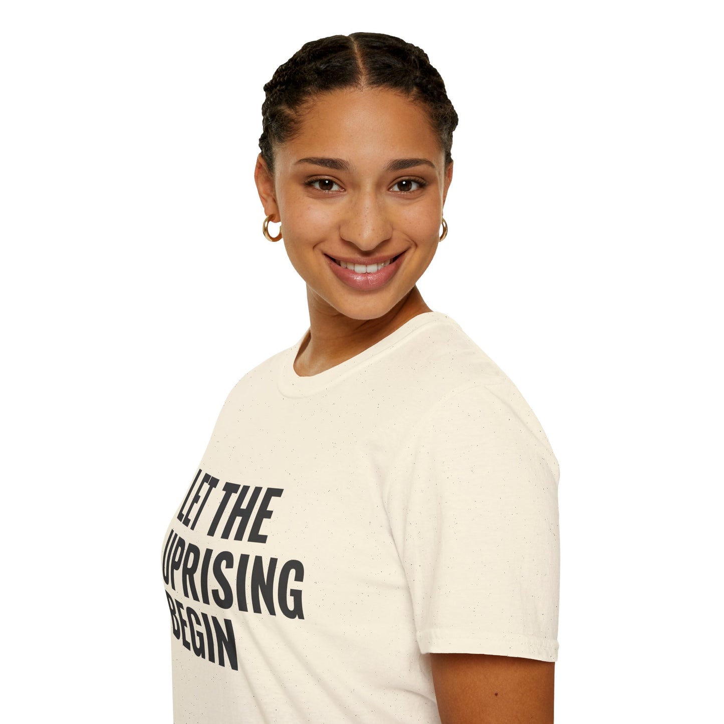 Let The Uprising Begin T-Shirt