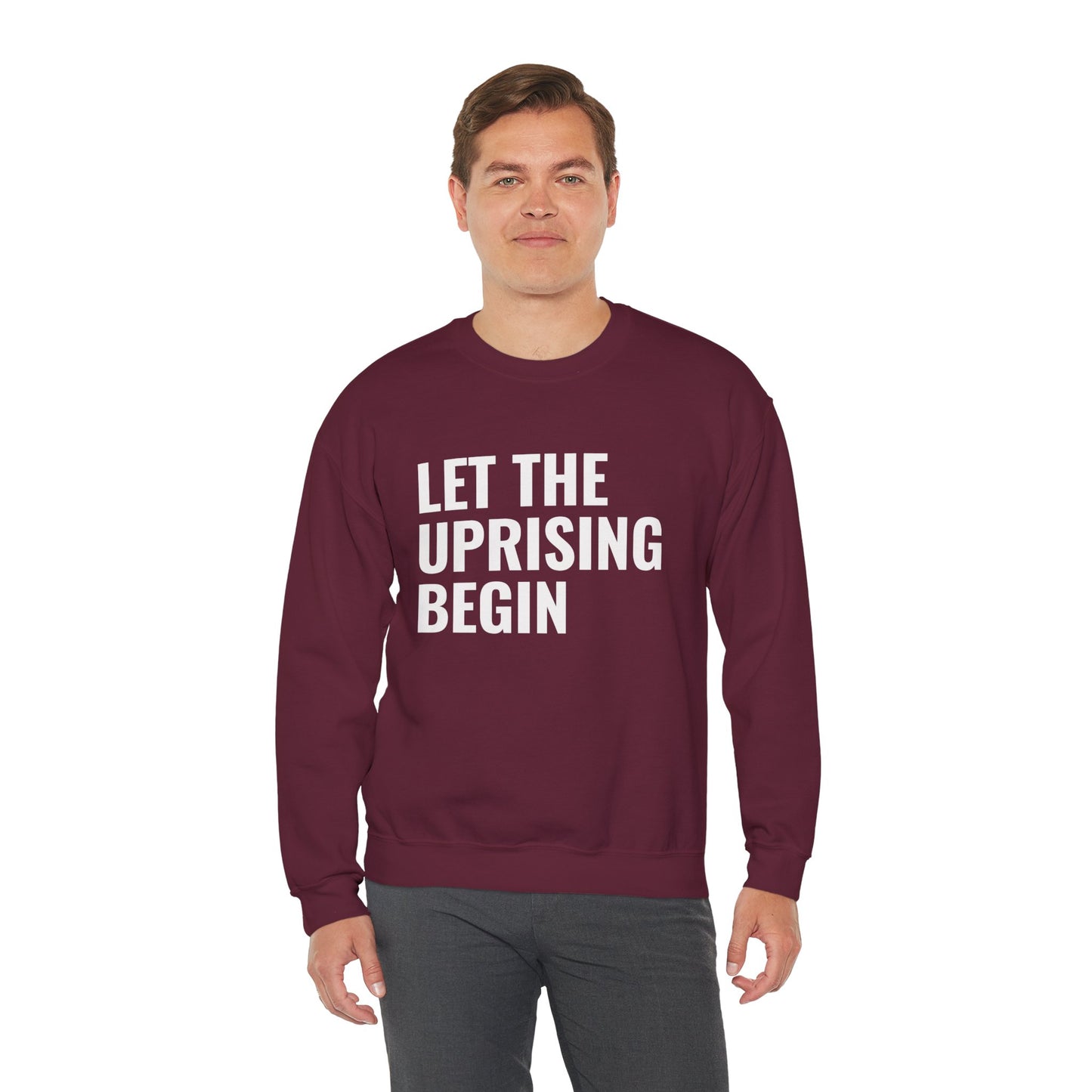Let The Uprising Begin Sweatshirt - Graphic Crewneck with 'Coup D'État' Back Print