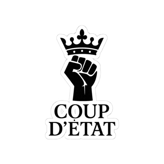 Coup D'État Fist & Crown Kiss-Cut Sticker