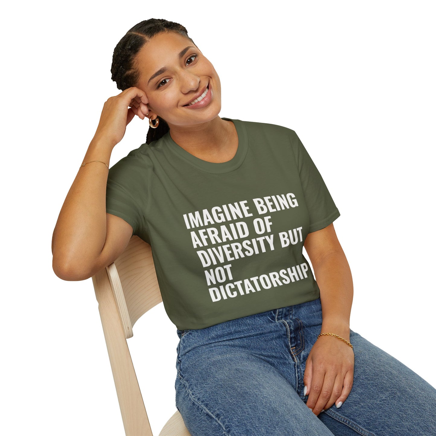Statement T-Shirt — “Imagine Being Afraid of Diversity but Not Dictatorship” Political Slogan Tee