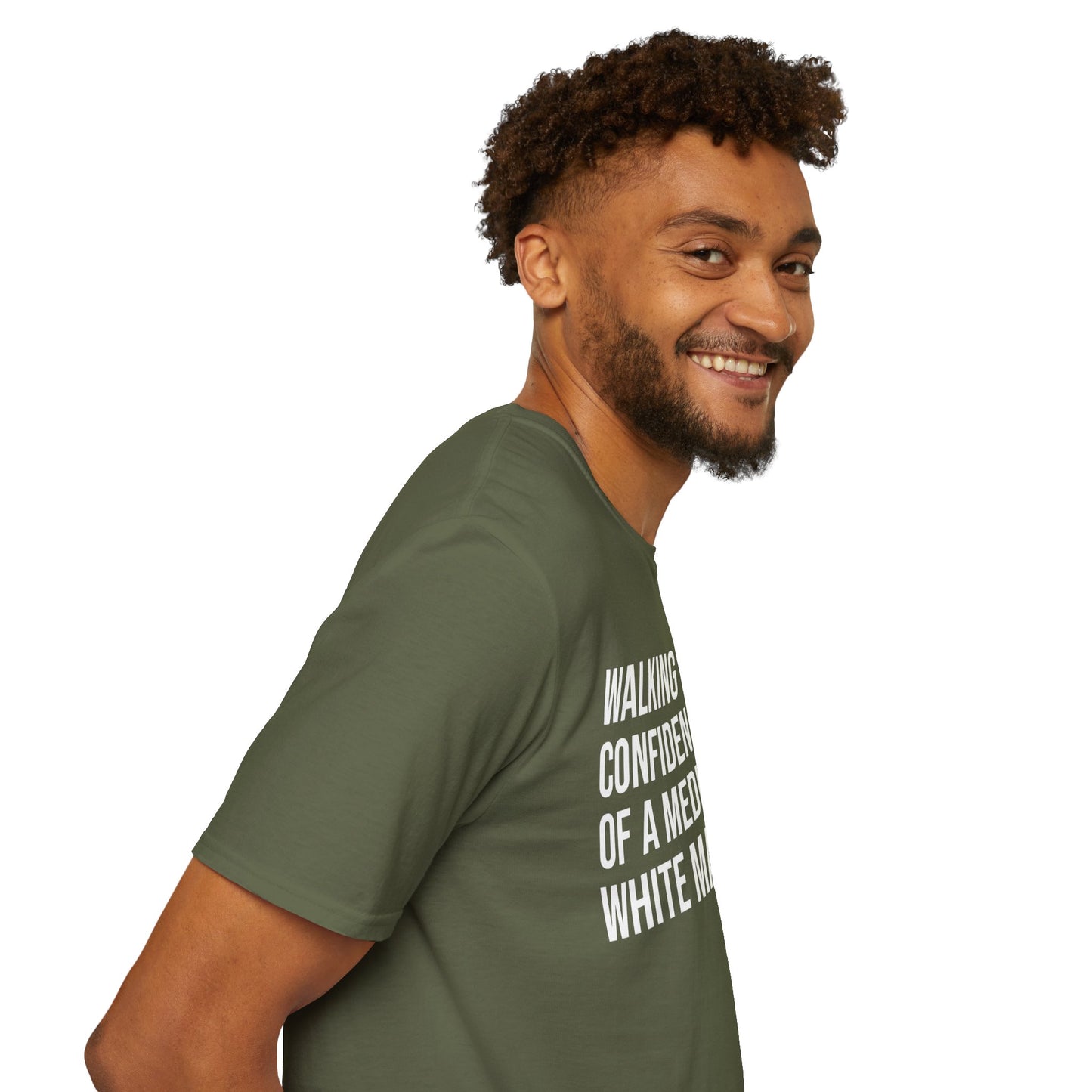 Graphic T-Shirt — "Walking With The Confidence Of A Mediocre White Man"