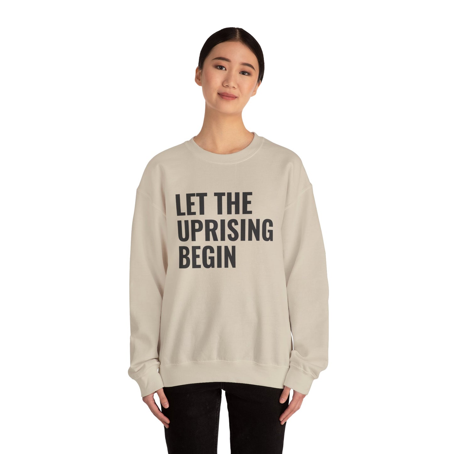 Let The Uprising Begin Sweatshirt - Graphic Crewneck with 'Coup D'État' Back Print