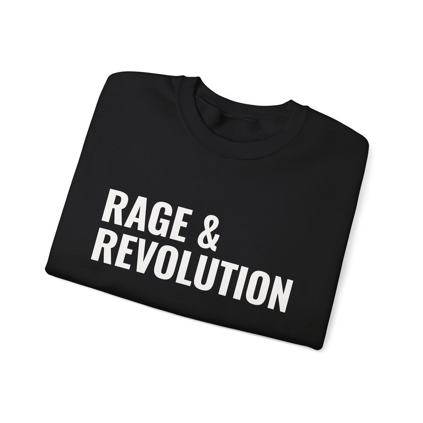 Rage & Revolution Crewneck Sweatshirt