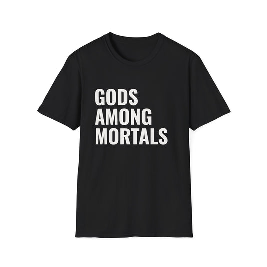 Gods Among Mortals T-Shirt
