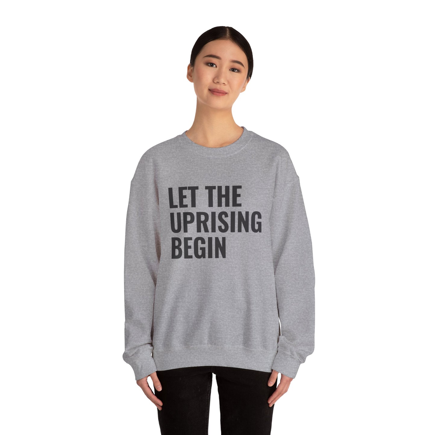 Let The Uprising Begin Sweatshirt - Graphic Crewneck with 'Coup D'État' Back Print
