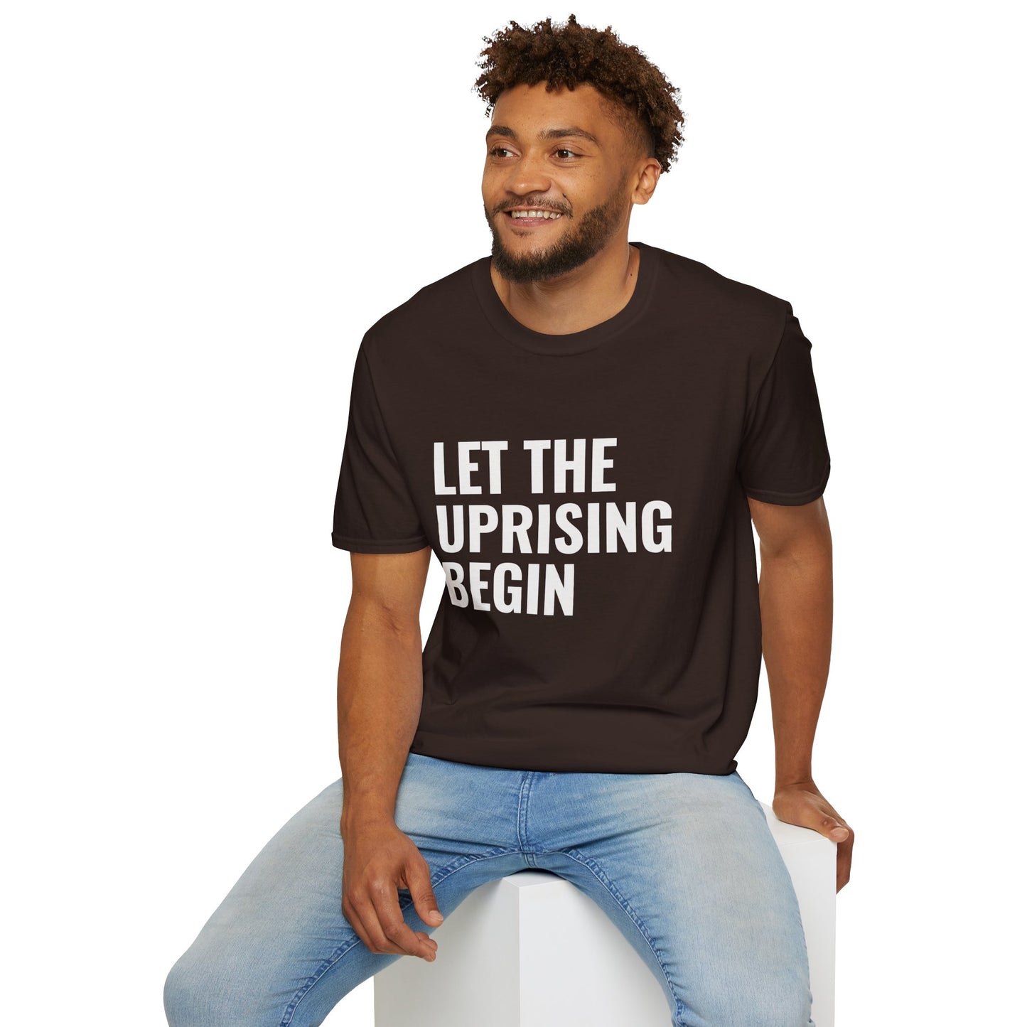 Let The Uprising Begin T-Shirt