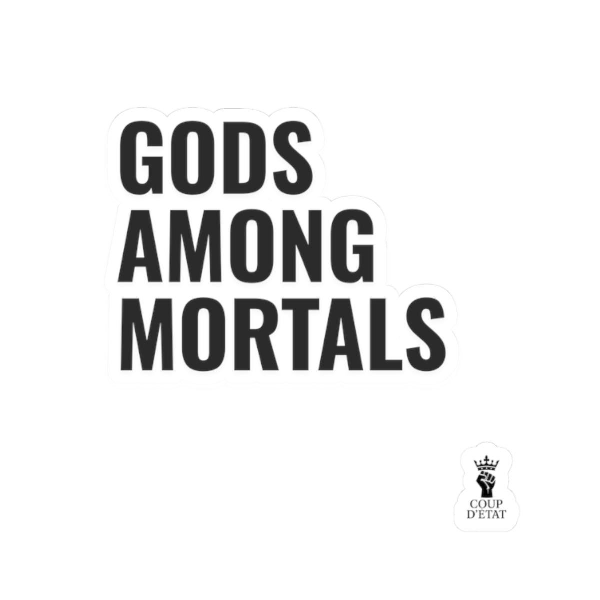 Gods Among Mortals Sticker