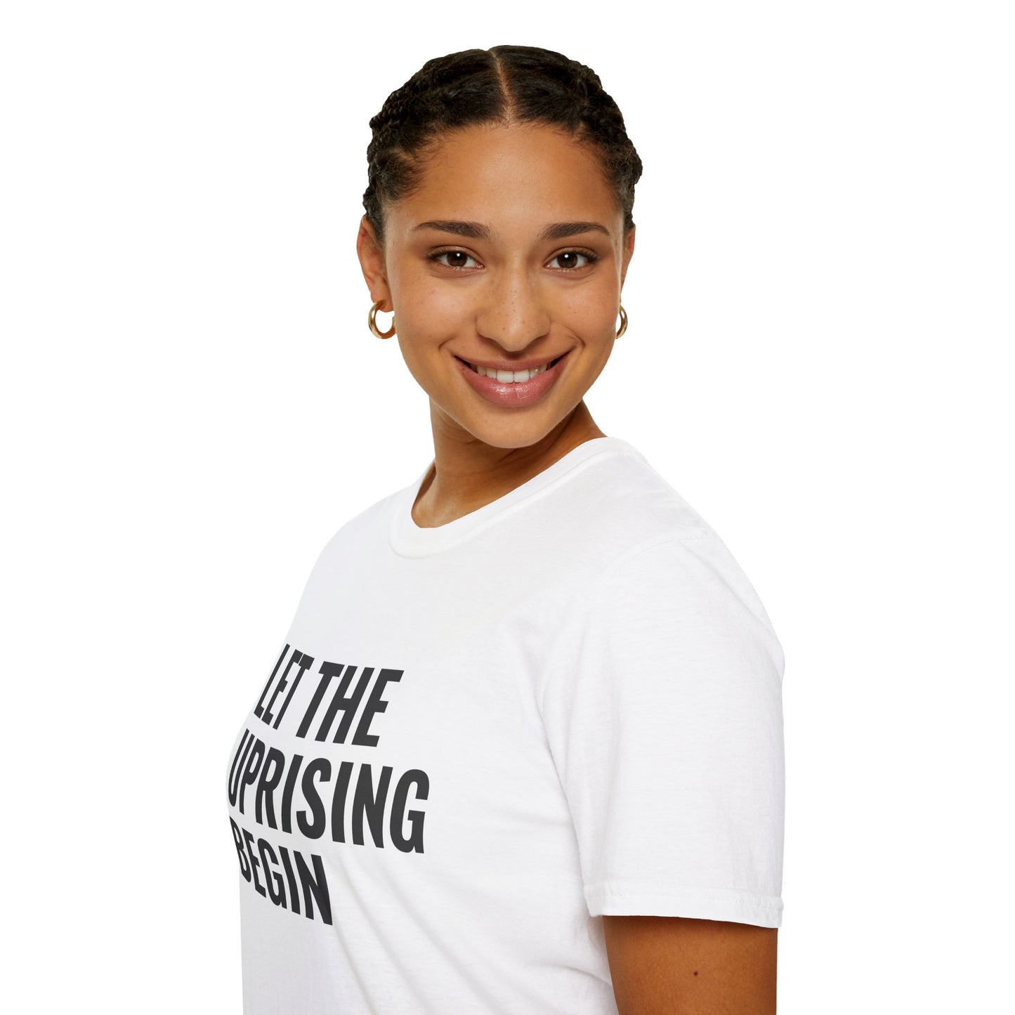 Let The Uprising Begin T-Shirt