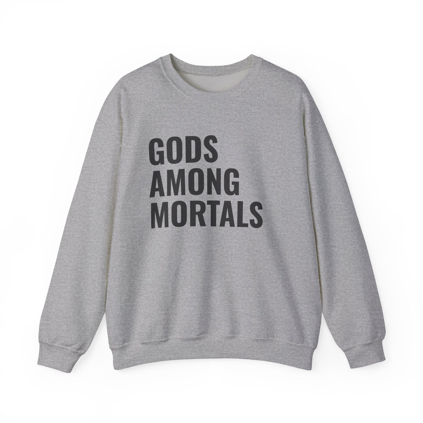 Gods Among Mortals Crewneck Sweatshirt – Bold Text Graphic Pullover