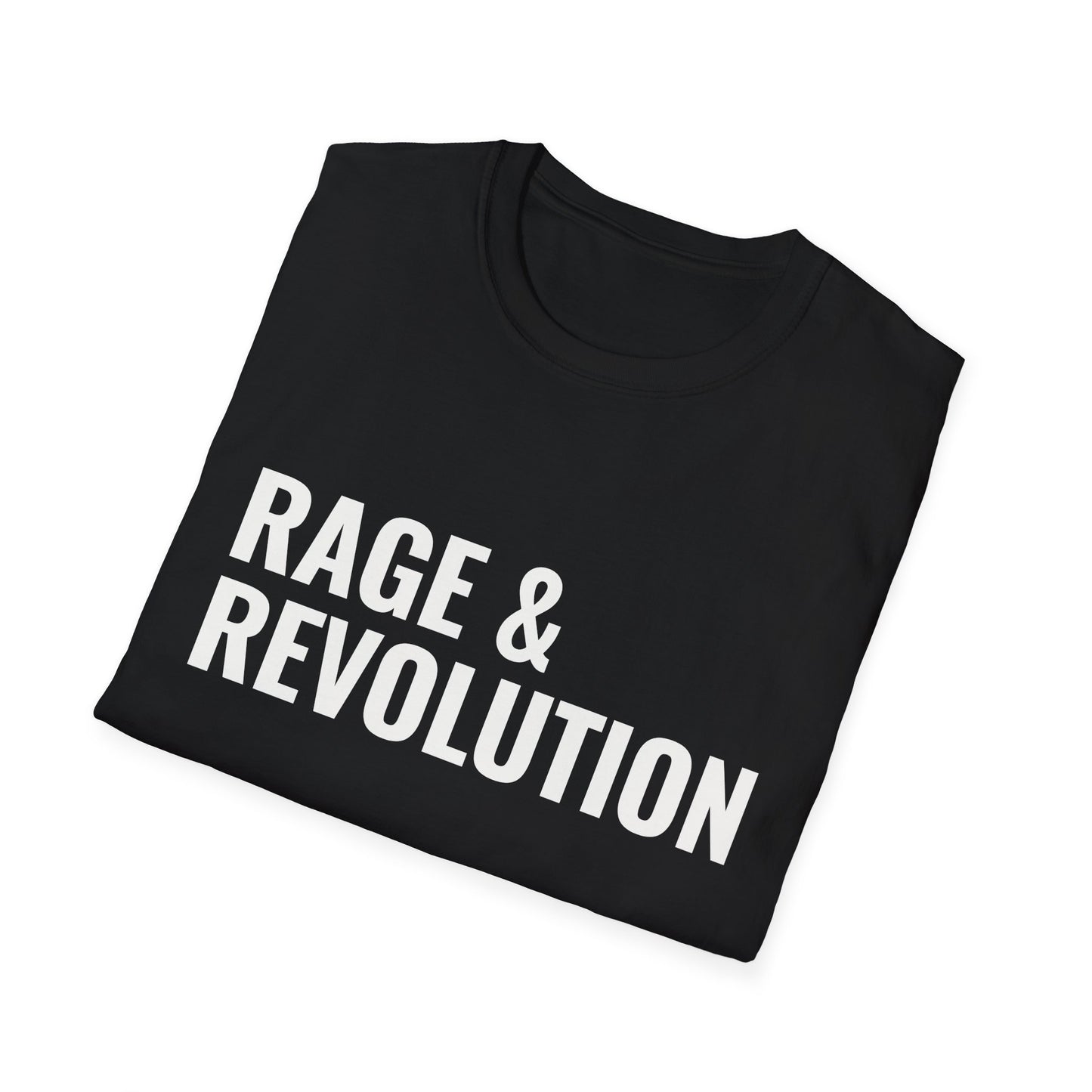 Rage & Revolution T-Shirt — Bold Political Slogan Tee with Coup d'Etat Back Accent