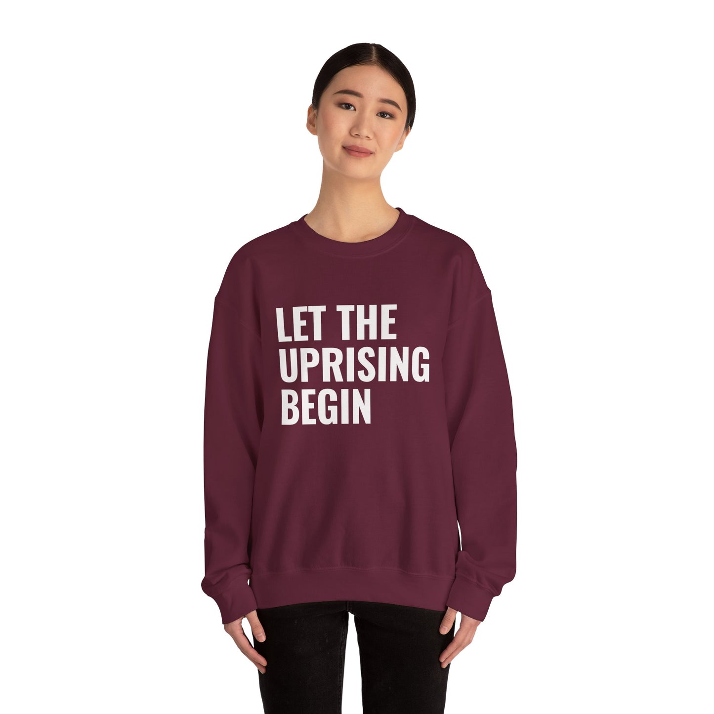 Let The Uprising Begin Sweatshirt - Graphic Crewneck with 'Coup D'État' Back Print