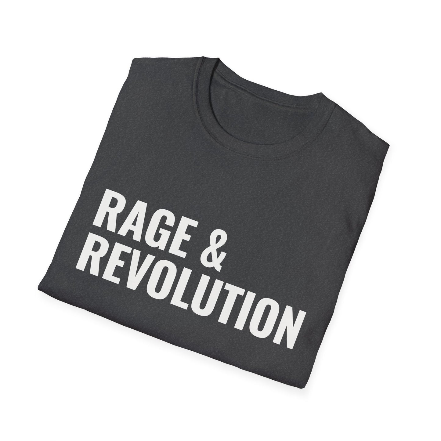 Rage & Revolution T-Shirt — Bold Political Slogan Tee with Coup d'Etat Back Accent