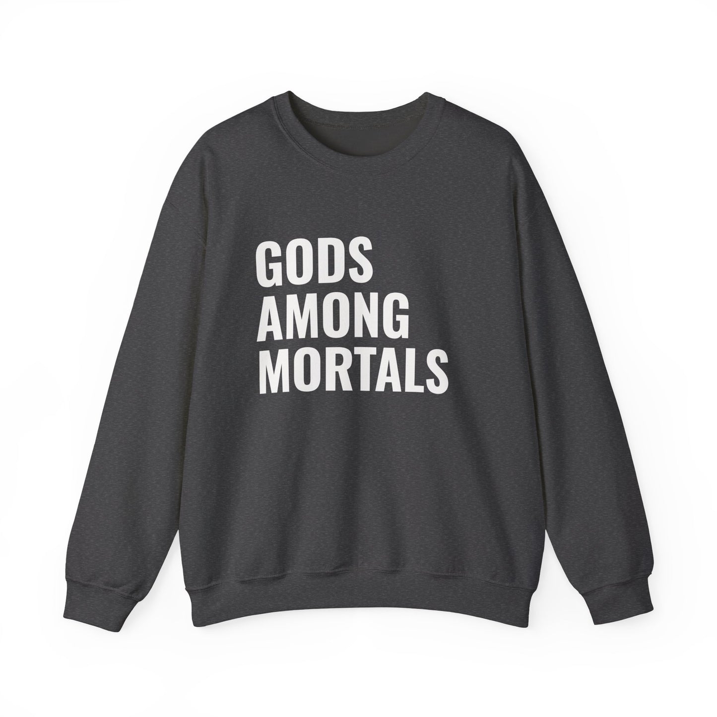 Gods Among Mortals Crewneck Sweatshirt – Bold Text Graphic Pullover