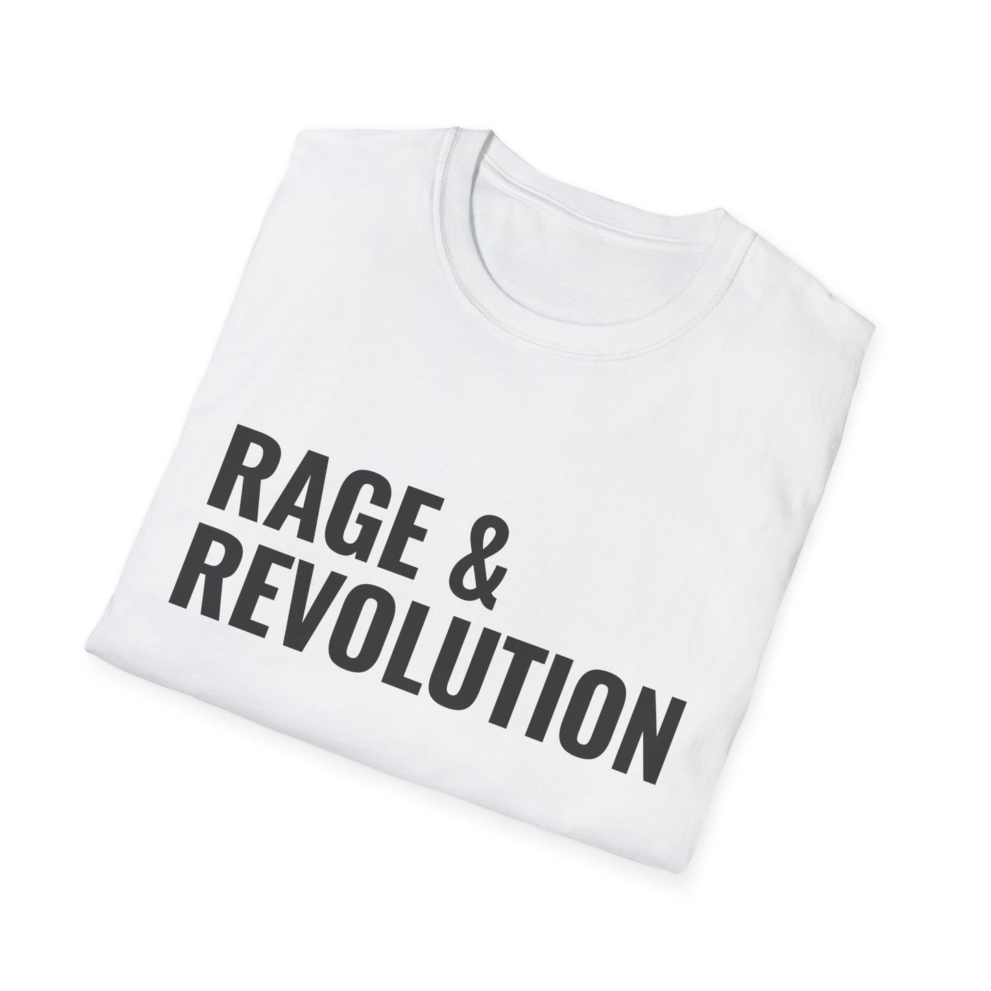 Rage & Revolution T-Shirt — Bold Political Slogan Tee with Coup d'Etat Back Accent