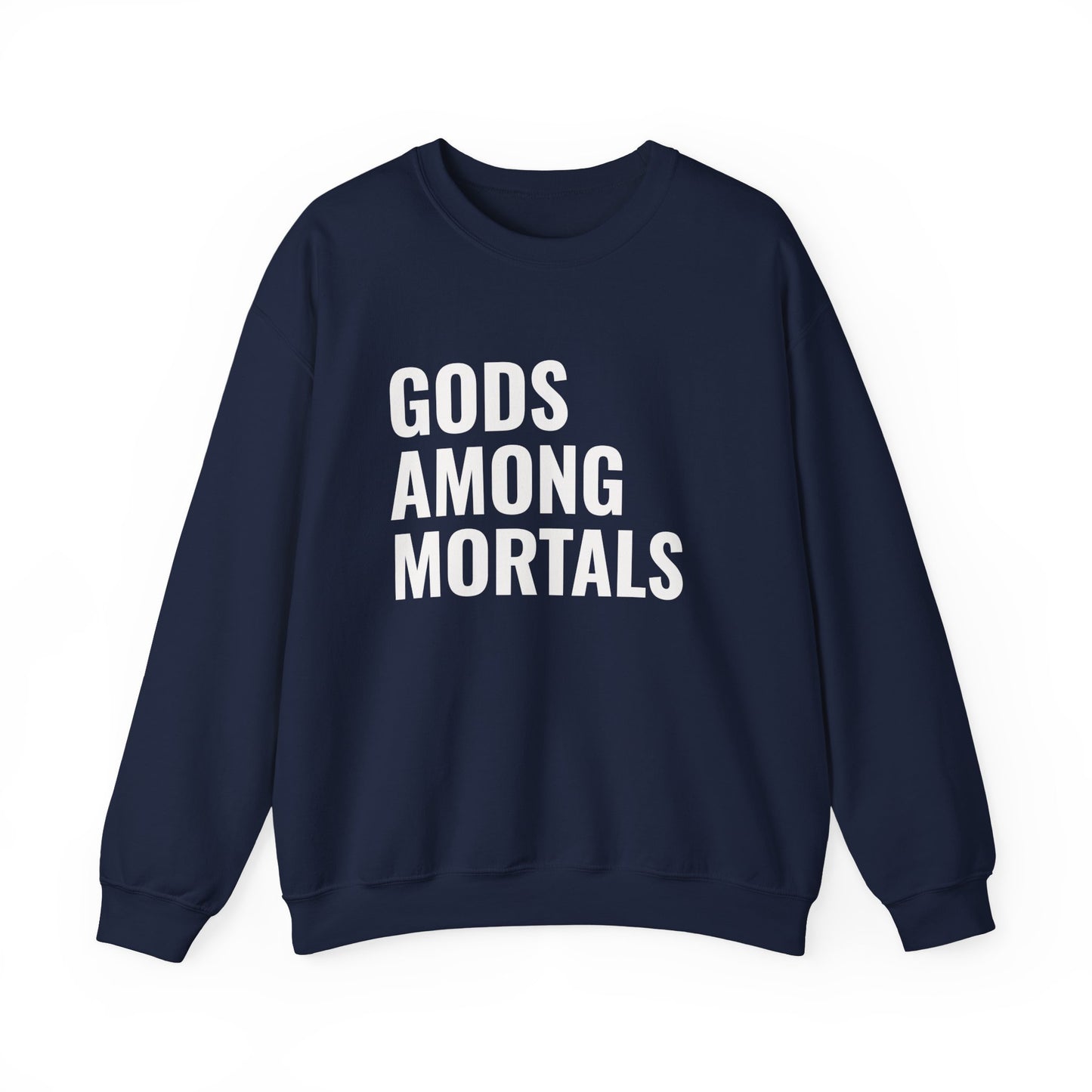 Gods Among Mortals Crewneck Sweatshirt – Bold Text Graphic Pullover