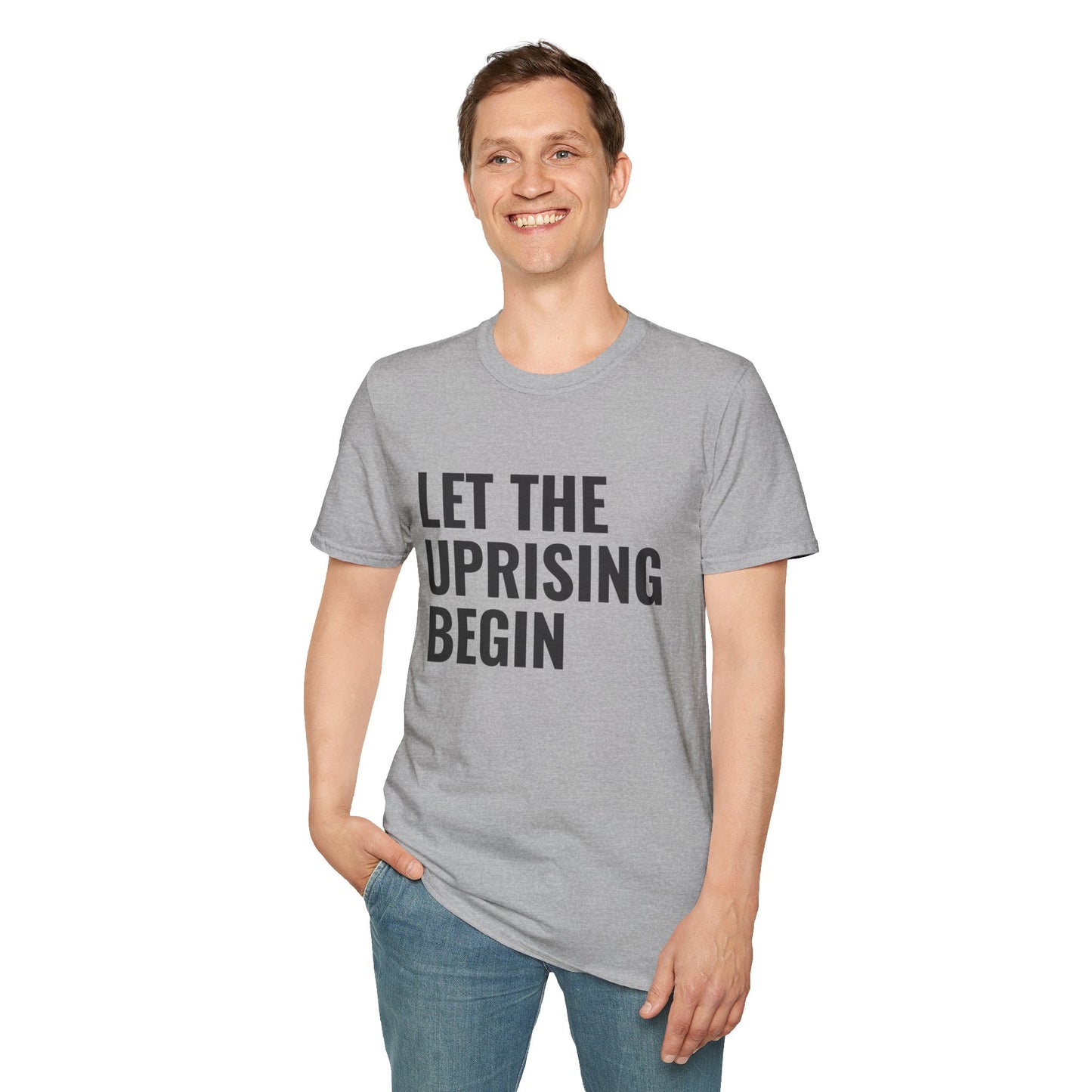 Let The Uprising Begin T-Shirt