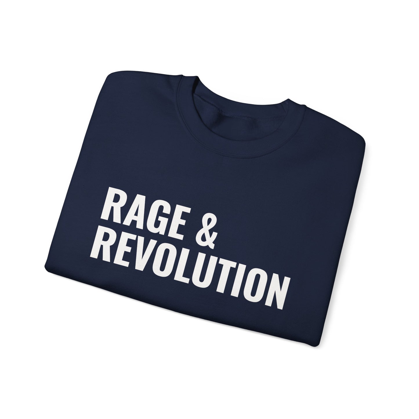 Rage & Revolution Crewneck Sweatshirt