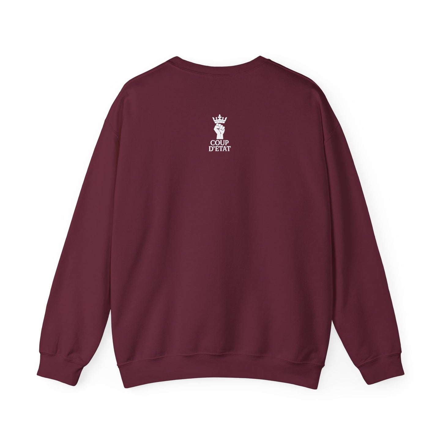 Let The Uprising Begin Sweatshirt - Graphic Crewneck with 'Coup D'État' Back Print