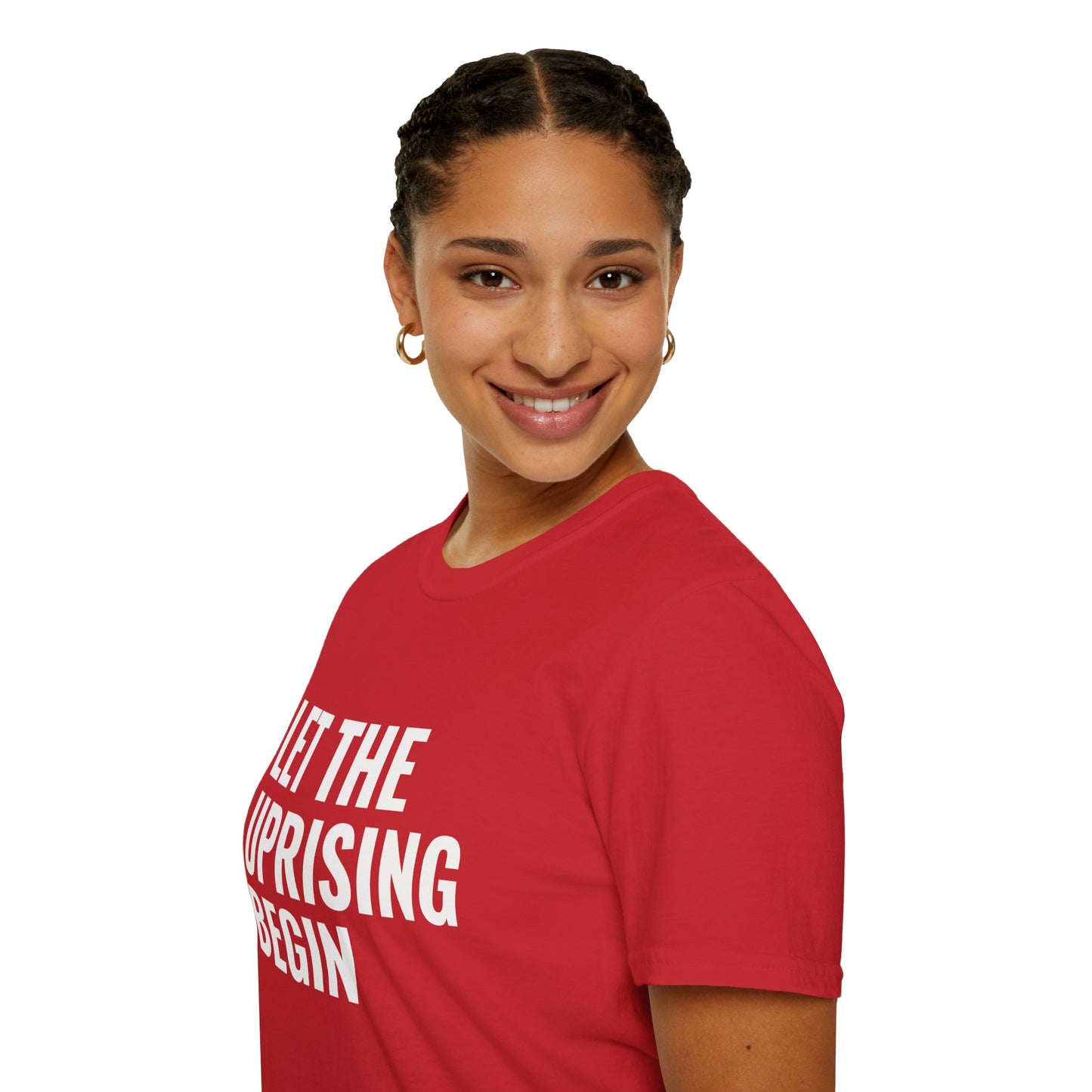 Let The Uprising Begin T-Shirt