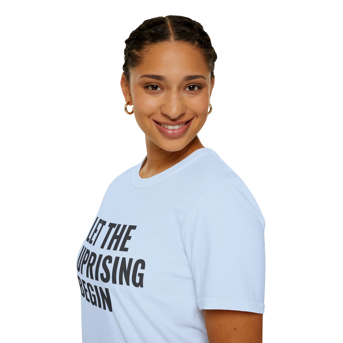 Let The Uprising Begin T-Shirt