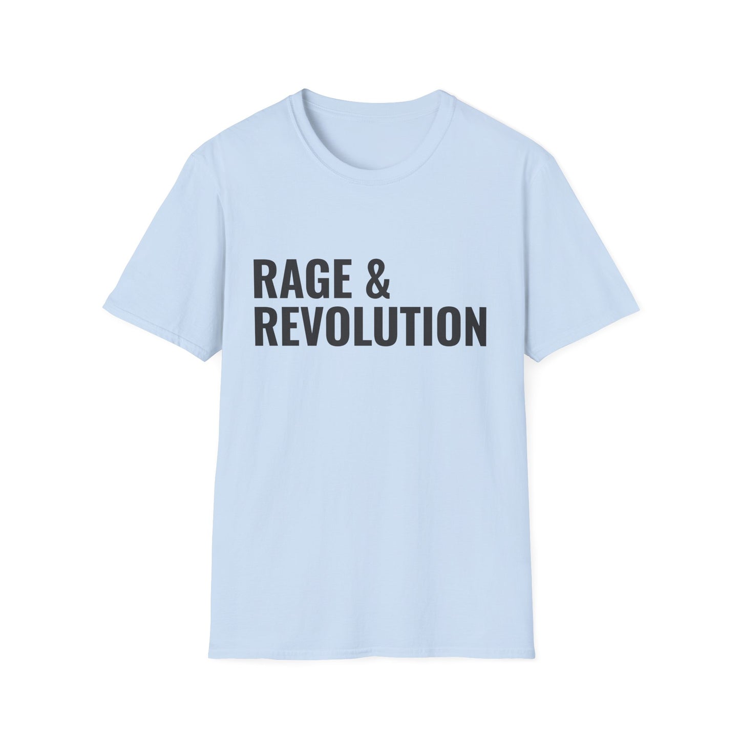 Rage & Revolution T-Shirt — Bold Political Slogan Tee with Coup d'Etat Back Accent