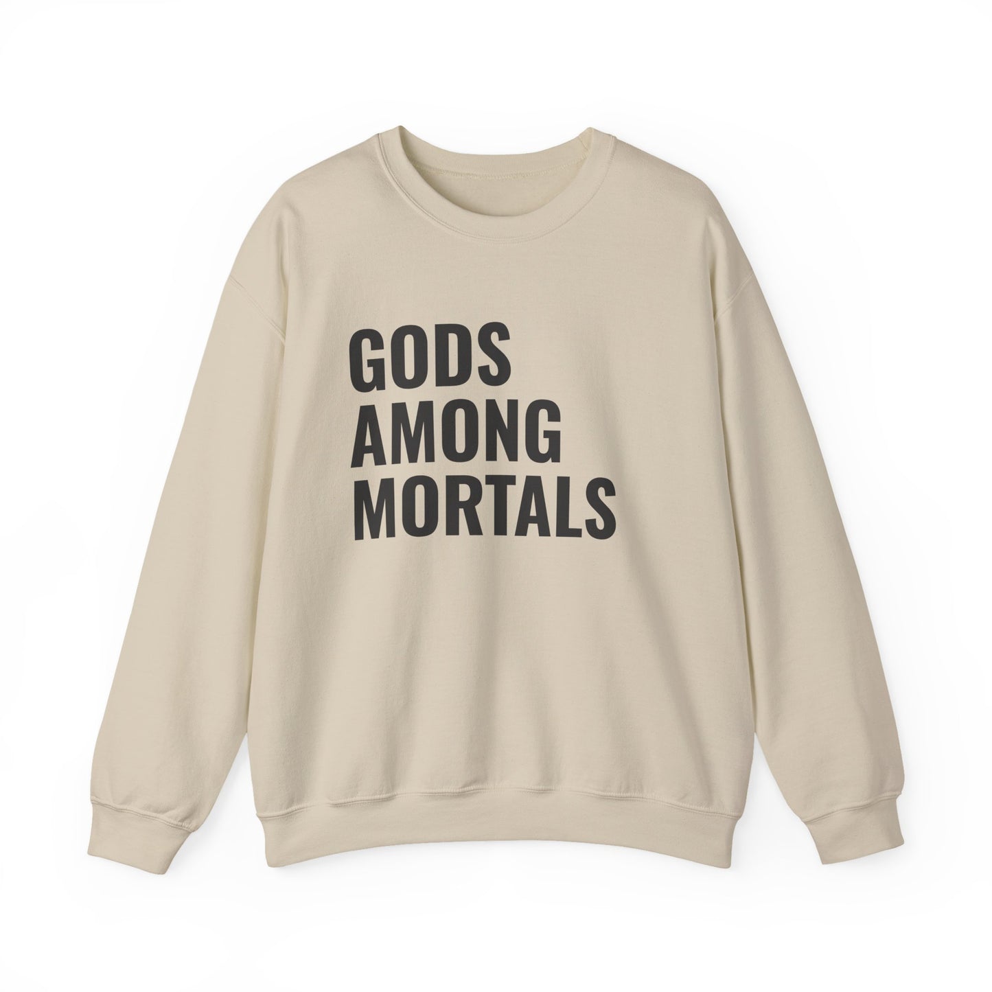Gods Among Mortals Crewneck Sweatshirt – Bold Text Graphic Pullover