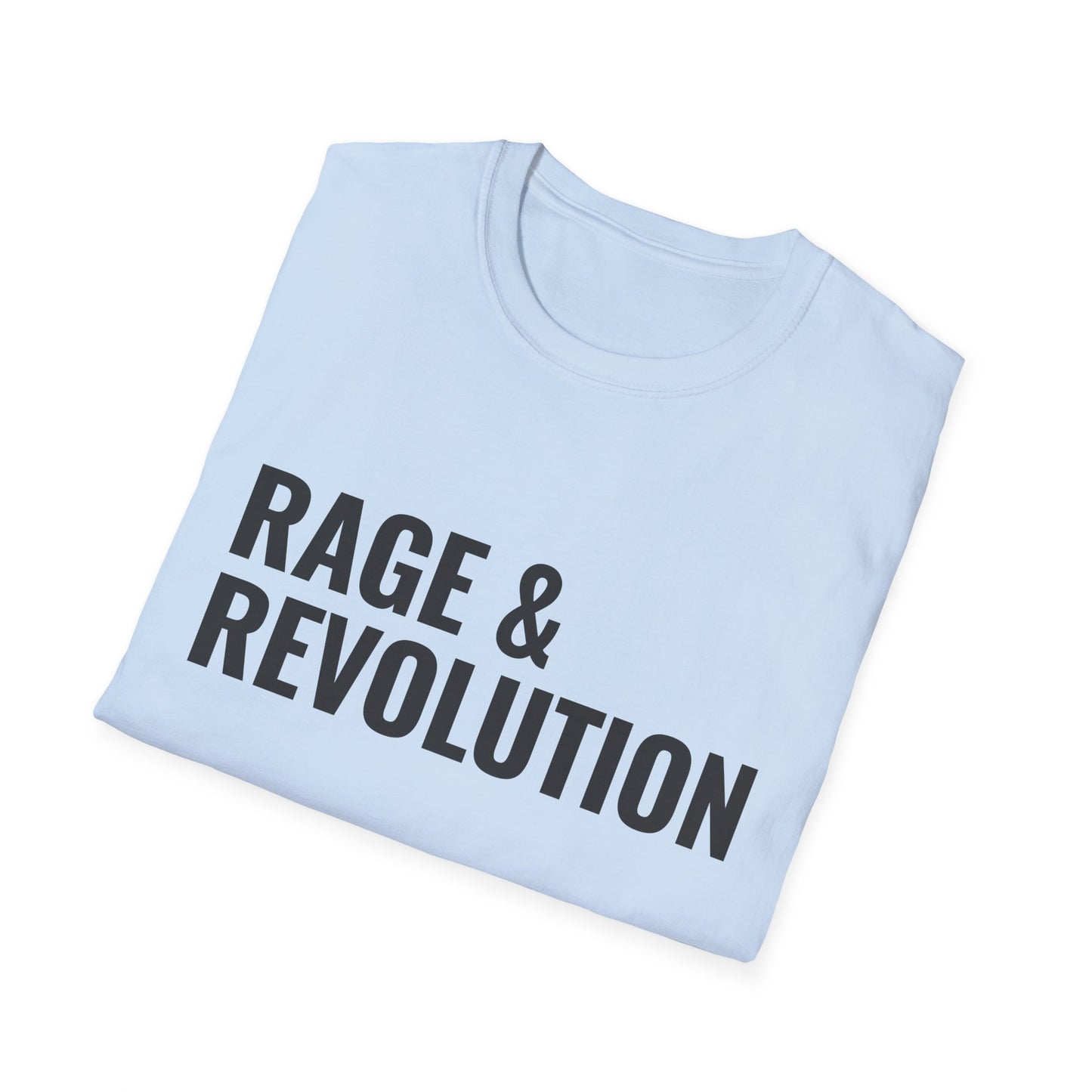 Rage & Revolution T-Shirt — Bold Political Slogan Tee with Coup d'Etat Back Accent