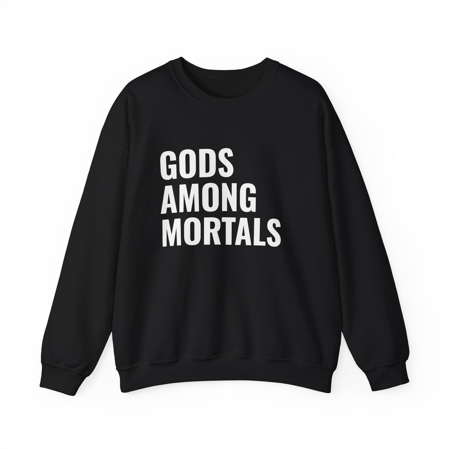 Gods Among Mortals Crewneck Sweatshirt – Bold Text Graphic Pullover