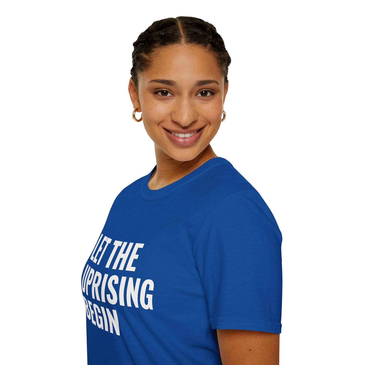 Let The Uprising Begin T-Shirt