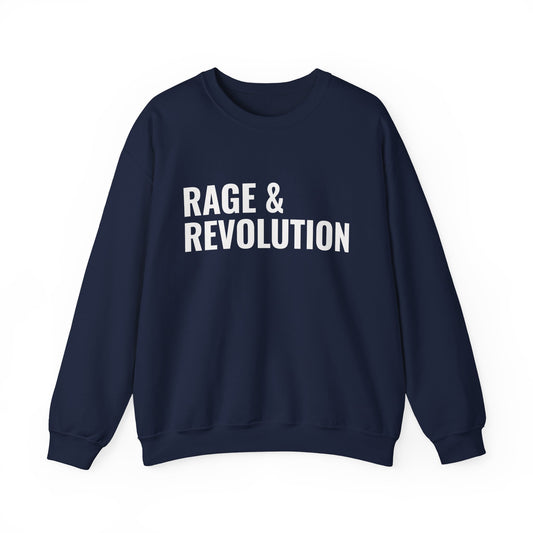 Rage & Revolution Crewneck Sweatshirt