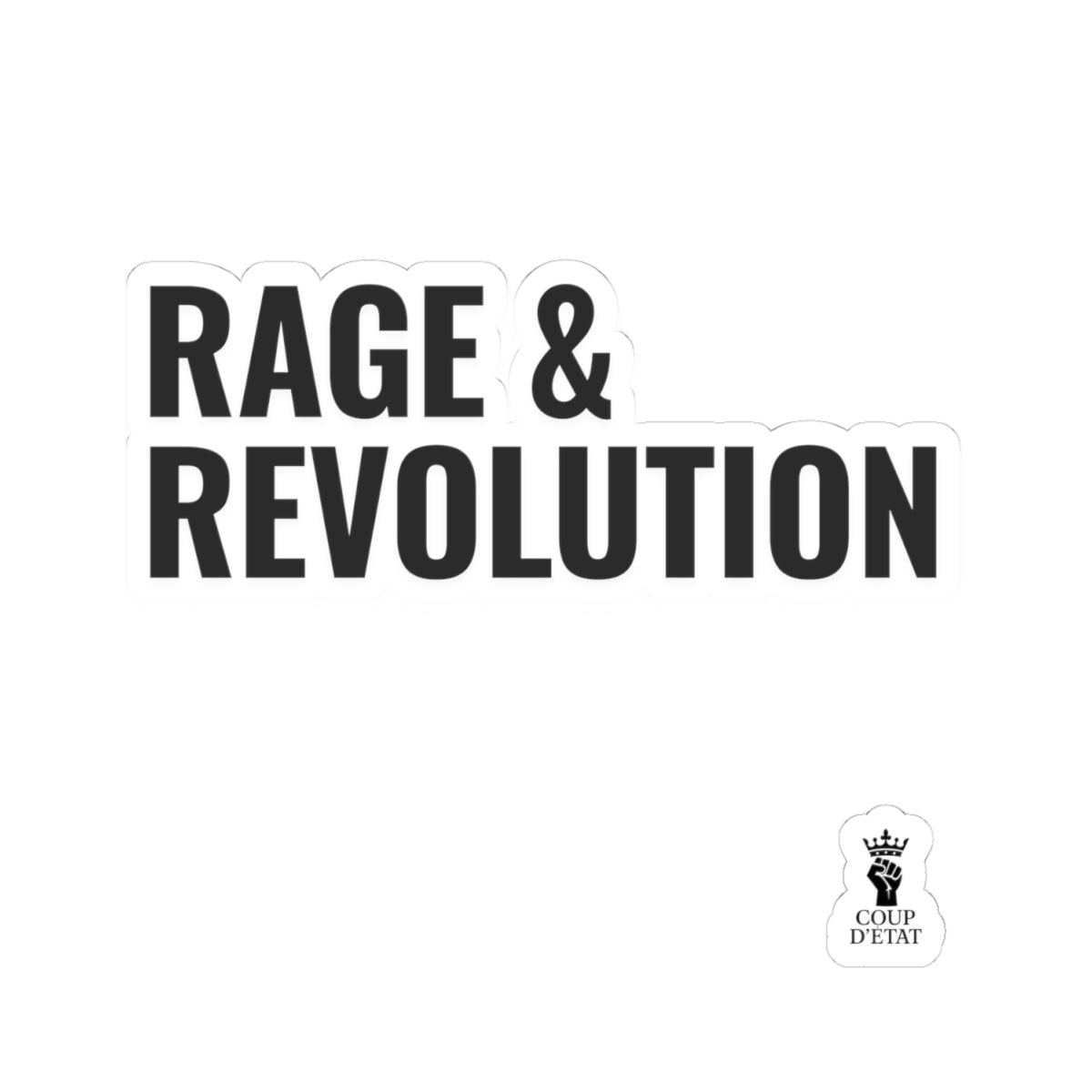 Rage & Revolution Kiss-Cut Sticker – Bold Political Laptop Decal