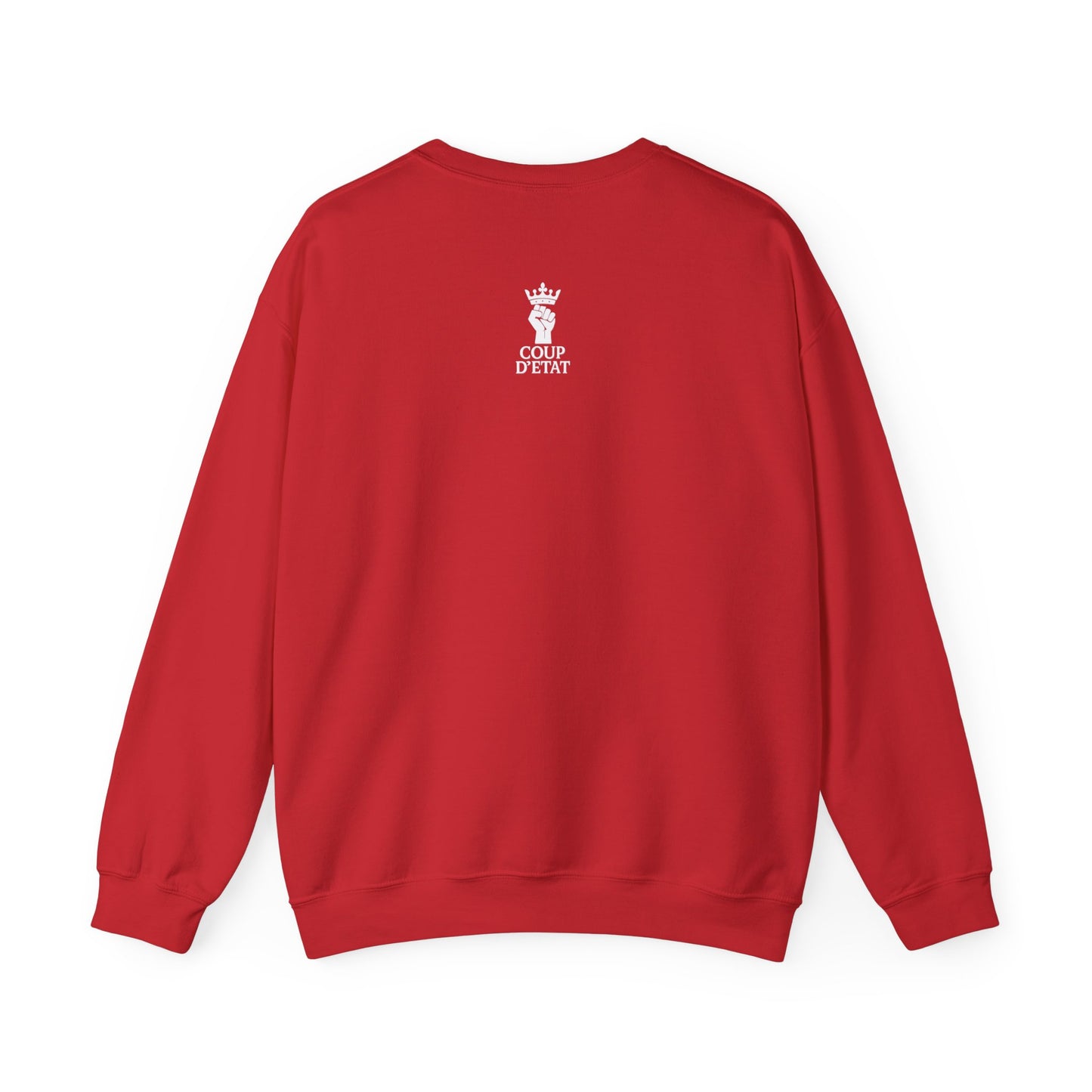 Let The Uprising Begin Sweatshirt - Graphic Crewneck with 'Coup D'État' Back Print