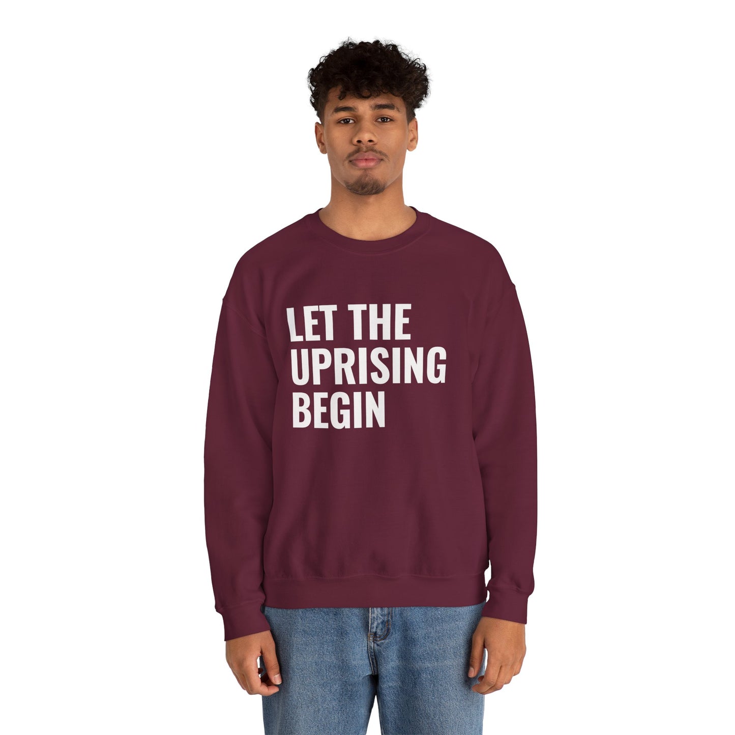 Let The Uprising Begin Sweatshirt - Graphic Crewneck with 'Coup D'État' Back Print