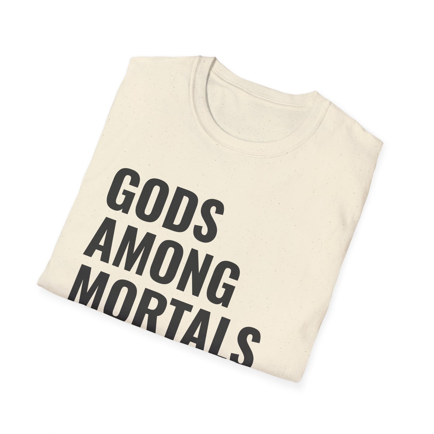 Gods Among Mortals T-Shirt